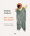 obálka knihy Linhart, Ondřej - Jak rychle létá labuť?